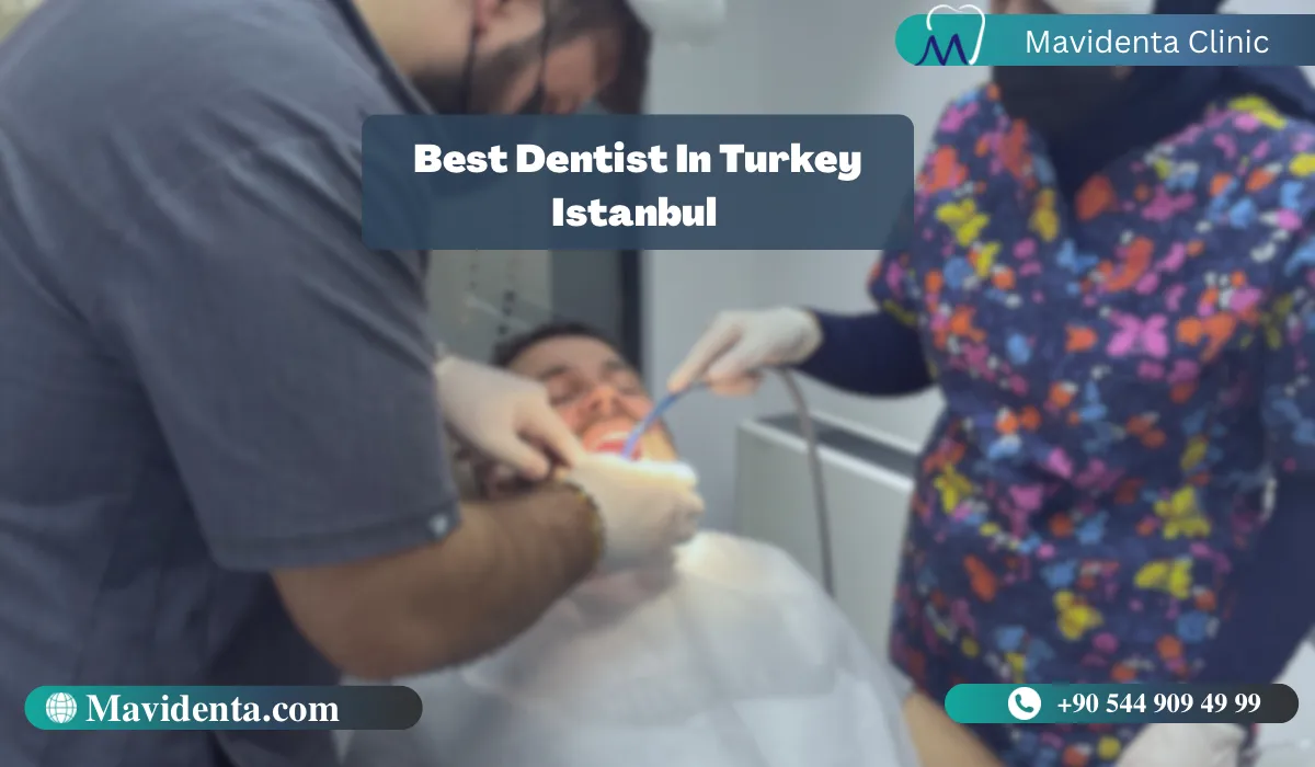 Best Dentist In Turkey Istanbul