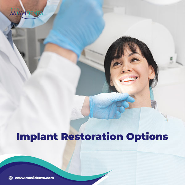 Implant Restoration Options