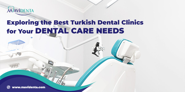 Best Turkish Dental Clinics