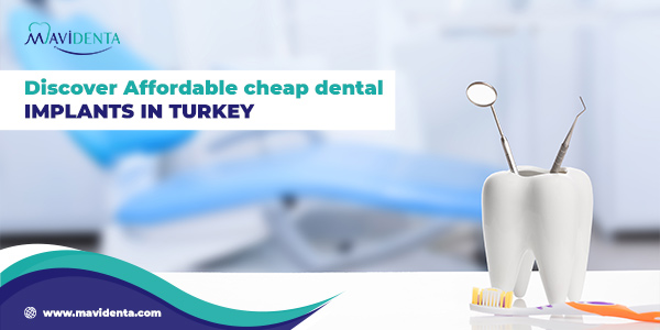 Cheap Dental Implants In Turkey