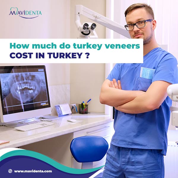 Best Dentist In Turkey For Veneers