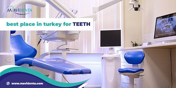 best place in Turkey for teeth