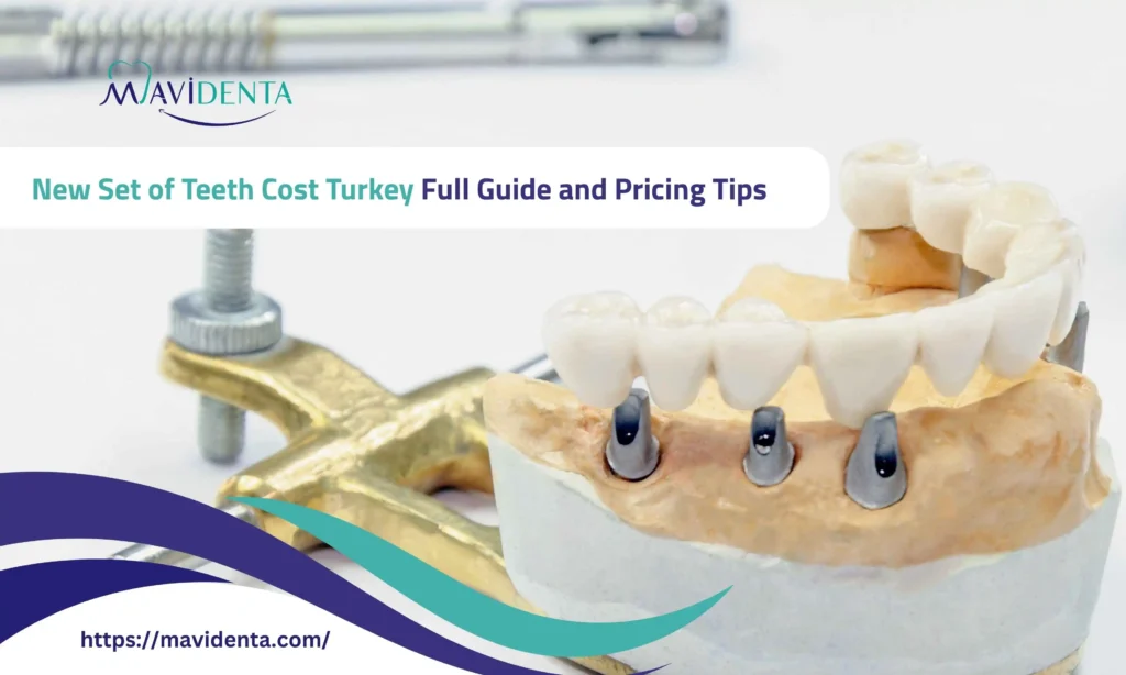 new set of teeth cost turkey
