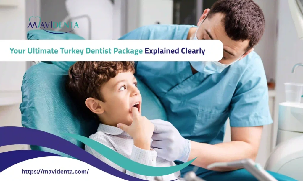 turkey dentist package