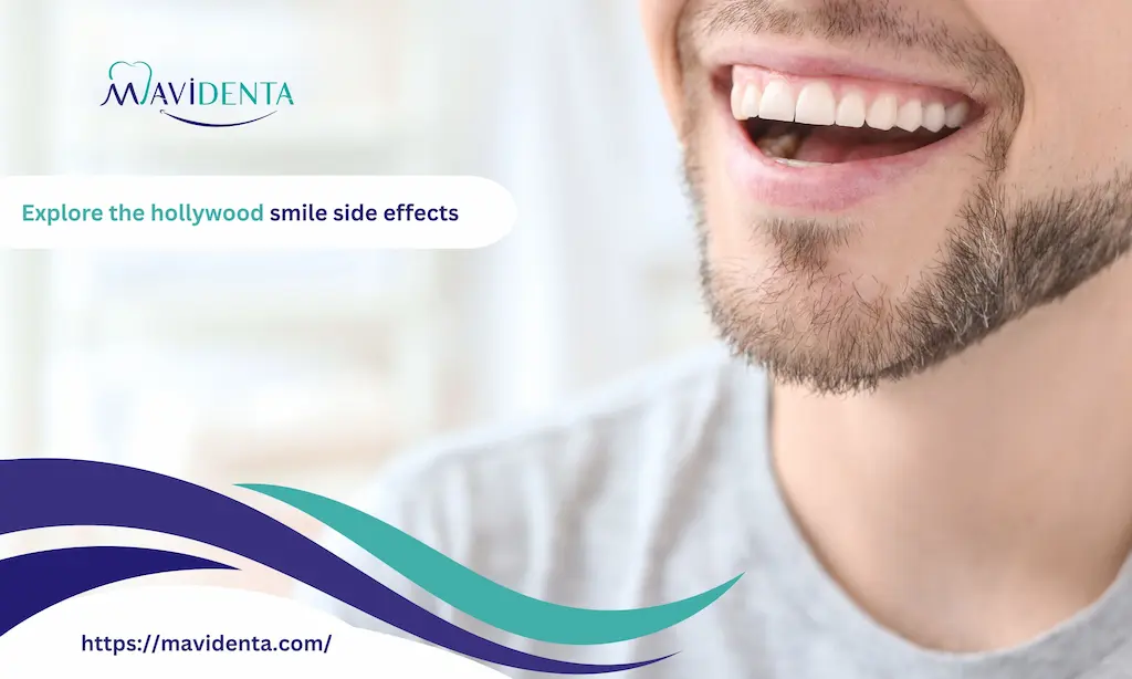 hollywood smile side effects​