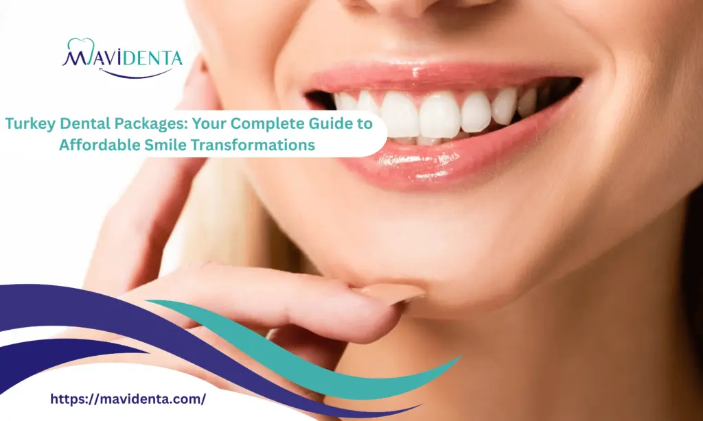 Turkey Dental Packages