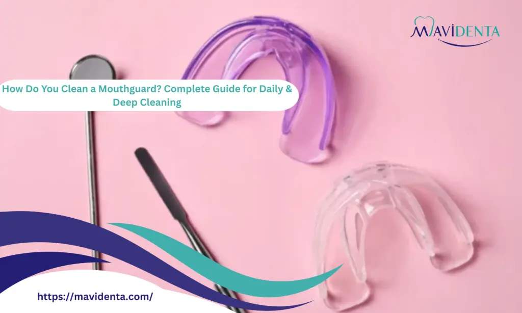 How Do You Clean a Mouthguard